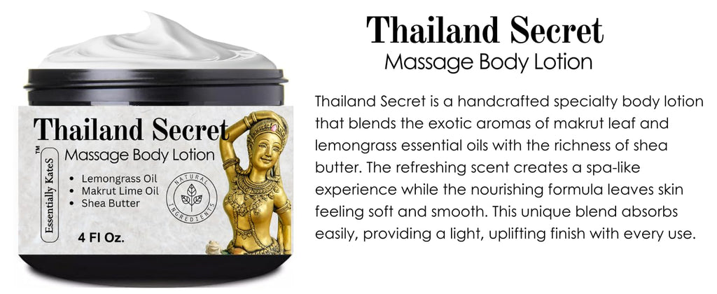 Essentially KateS Thailand Secret Specialty Body Lotion 4 Fl Oz - (Parent) - Infused with Makrut Lime Leaf, Lemongrass Oil, Rosemary Oil and Shea Butter - Calming, Soothing, Relaxing, and Hydrating