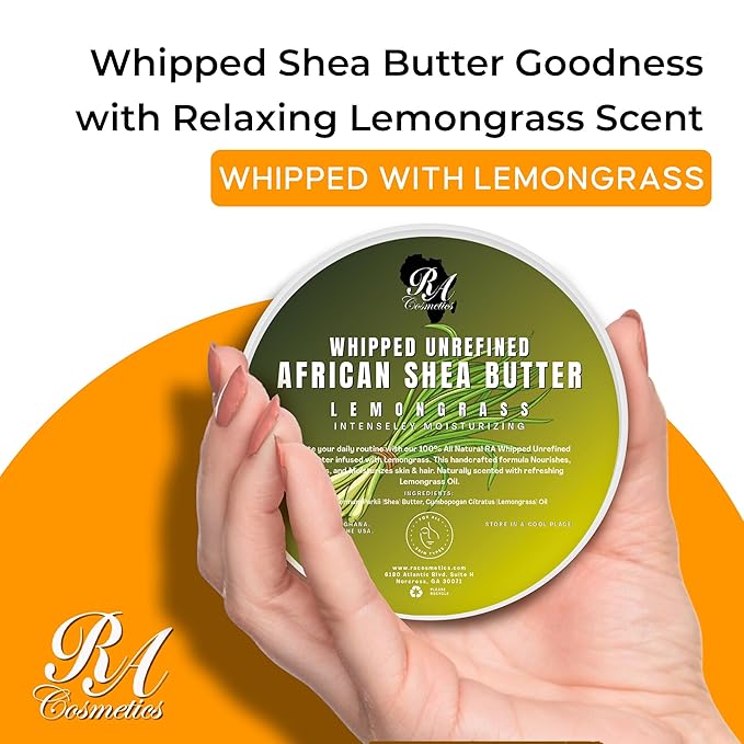 RA COSMETICS Whipped Shea Butter with Lemongrass Extract – 100% Unrefined Shea Body Butter from Ghana – Moisturizes Skin, Nourishes & Conditions Hair – Softens and Smooths Lips, Hands & Feet – 12oz