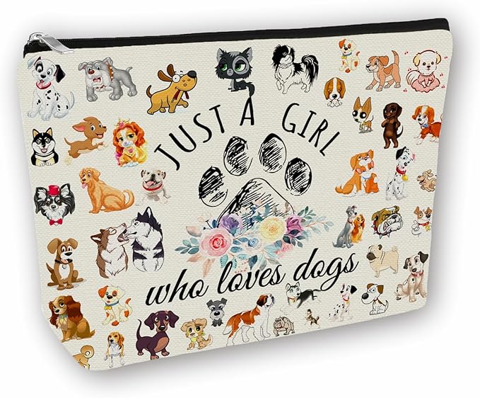 Girlly Dog Mom Makeup Bag Gift: Cosmetic & Toiletry Pouch Just A Girl Who Loves Dogs For Daughters, Sisters, Friends,Teen Girls & Women.Ideal Gift For Travel, Birthdays, & Christmas.