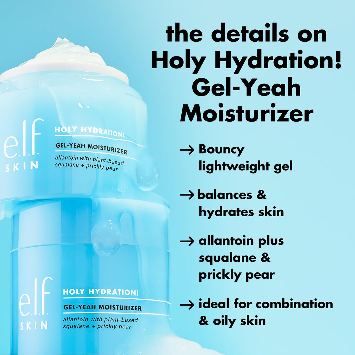 e.l.f. SKIN Holy Hydration! Gel-Yeah Moisturizer