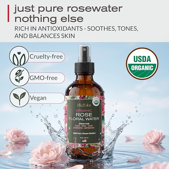 Ella & Eden 100% Pure Organic Rose Water Spray for Face, for Hair - 8oz, Alcohol-Free, No additives - USDA Organic, Steam-Distilled - Refreshing, Hydrating, Glass Bottle